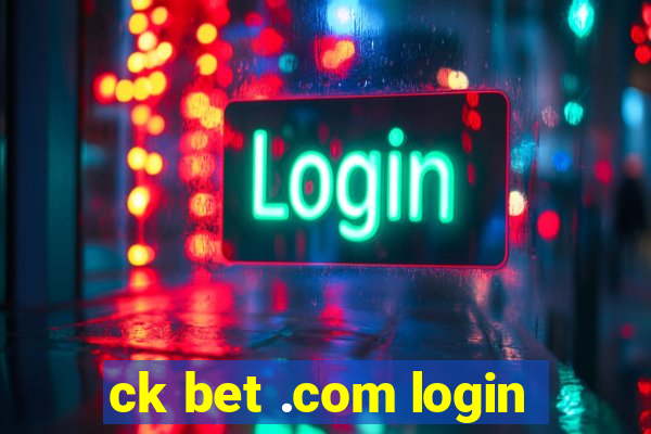 ck bet .com login